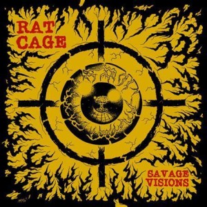 Rat Cage - Savage Visions - lp