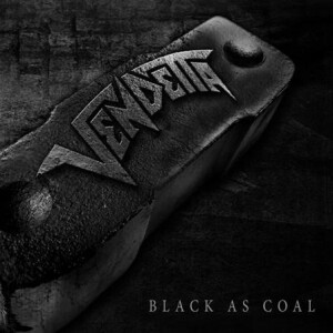 Vendetta - Black As Coal cd