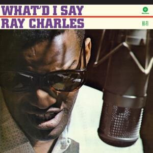 Ray Charles - Whatd I Say - 180lp