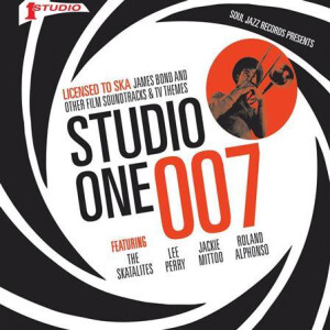 Soul Jazz Records Presents - v/a - Studio One 007 - Licensed to SKA! 2xlp
