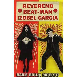 Reverend Beat-Man & Izobel Garcia - Baile Bruja Muerto tape