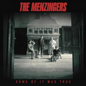 Menzingers, The - Some Of It Was True cd