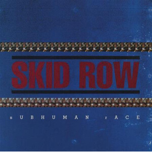 Skid Row - Subhuman Race 2xlp