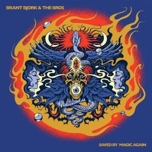 Brant Bjork & The Bros - Saved By Magic Again