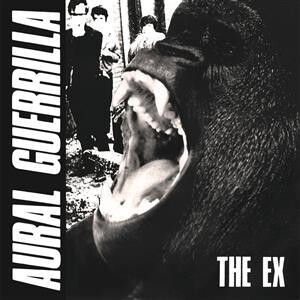 Ex, The - Aural Guerilla lp