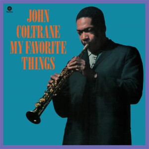 John Coltrane - My Favorite Things  (Original Cover +Bonus) 180lp