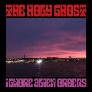 Holy Ghost - Ignore Alien Orders - (purple) col lp