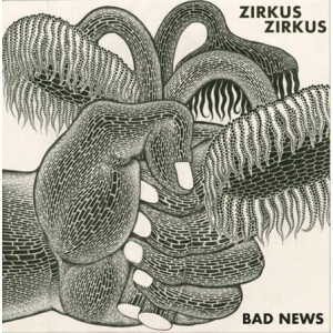 Zirkus Zirkus - Bad News - lp