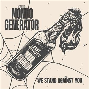 Mondo Generator -  We Stand Against You