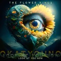 Flower Kings, the - Look At You Now