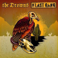 Drowns, The/Last Gang - split