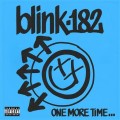 Blink 182 - One More Time...