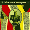 Blue Tone Stompers - s/t - lp