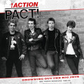 Action Pact - Drowning Out the Big Jets (BBC Sessions...