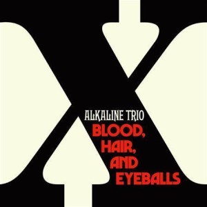 Alkaline Trio - Blood, Hair, and Eyeballs col lp