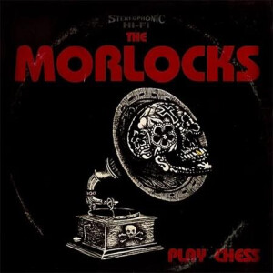 Morlocks, The - Play Chess lp