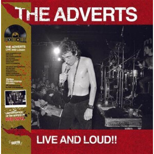 Adverts, The - Live and Loud!!