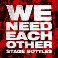 Stage Bottles - We Need Each Other cd