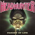 Headhunter - Parody of Life - cd