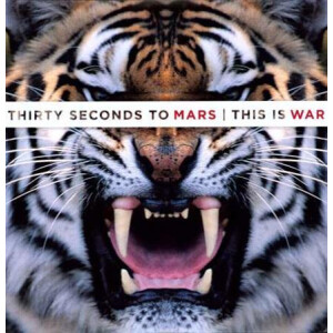 Thirty Seconds To Mars - This Is War