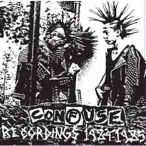 Confuse - Recordings 1984 - 1985