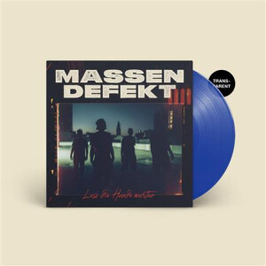 Massendefekt - Lass die Hunde warten ltd (blue) col lp