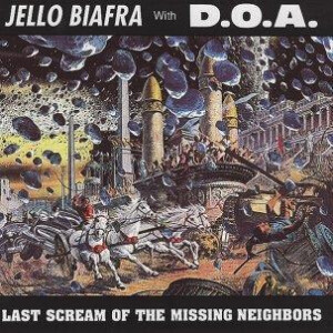 Jello Biafra with D.O.A. - Last Scream Of The Missing Neighbors (solid yellow) col lp