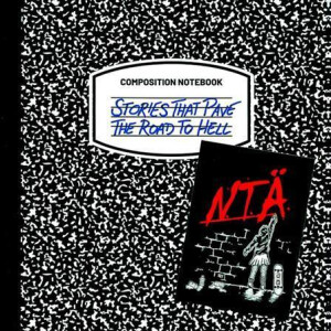 N.T.Ä. - Stories That Pave The Road To Hell lp