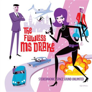 Stereophonic Space Sound Unlimited - The Flawless Ms Drake lp