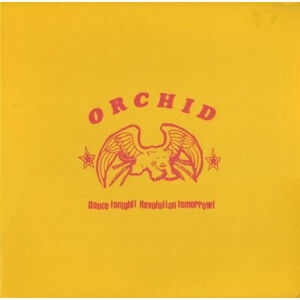 Orchid - Dance Tonight!