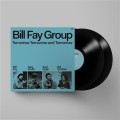Bill Fay Group - Tomorrow  Tomorrow  and Tomorrow