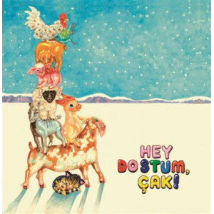 Derya Yildirim & Graham Mushnik - Hey Dostum, Cak! - lp