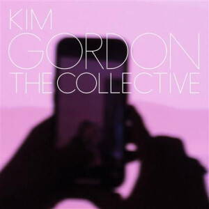 Kim Gordon - The Collective cd