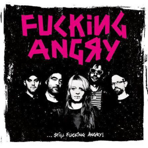 Fucking Angry - Still Fucking Angry cd
