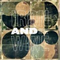 Iron & Wine - Around the well