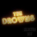 Drowns, The - Blacked Out lp