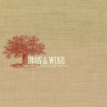 Iron & Wine - The creek drank the cradle