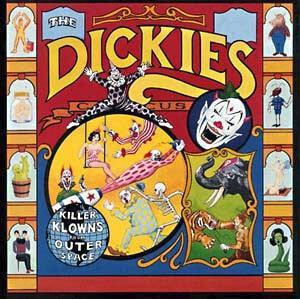 Dickies, The - Killer Klowns From Outer Space