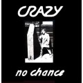 Crazy - No Choice