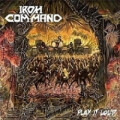 Iron Command - Play It Loud