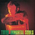 These Immortal Souls - Im Never Gonna Die Again