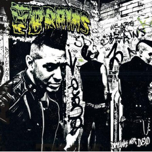 Brains, The - Drunk Not Dead