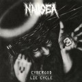 Nausea - Cybergod / Lie Cycle