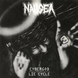 Nausea - Cybergod / Lie Cycle lp
