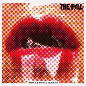 Pill, The - Hollywood Smile - lp