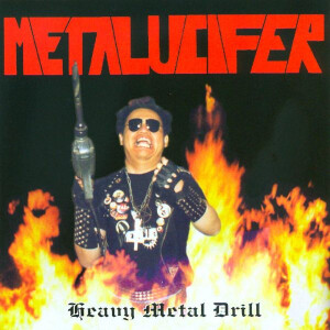 Metalucifer - Heavy Metal Drill