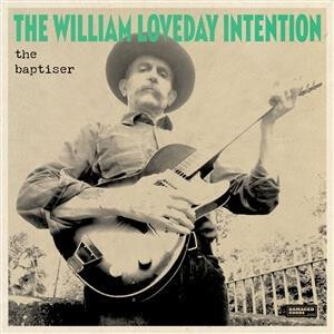 William Loveday Intention, The - The Baptiser lp