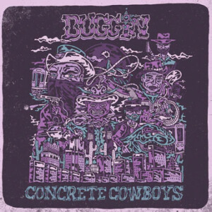 Buggin - Concrete Cowboys - col lp