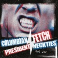 Columbian Neckties/President Fetch - SOS 242 7"