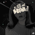 Black Milk & Danny Brown - Black & Brown